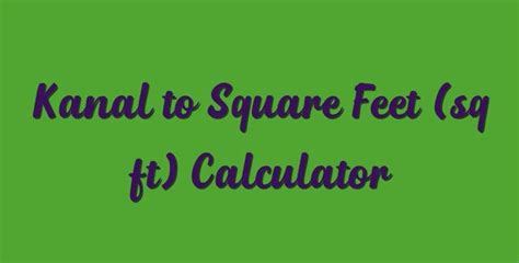 kanal to sq meter|sq ft to kanal calculator.